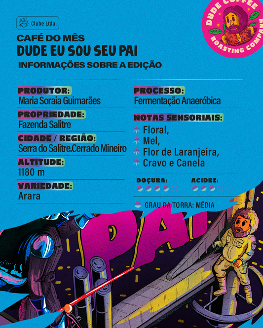 Café Dude, eu sou seu pai (Floral, Mel, Flor de Laranjeira, Cravo e Canela)